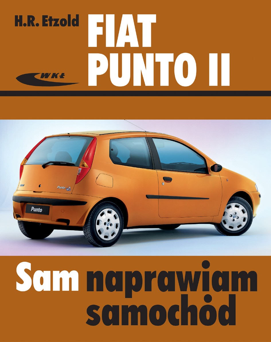 Książka Fiat Punto Ii Modele Od Września 1999 Do Czerwca 2003 - Etzold Hans-Rüdiger - Wydawnictwa Wkł