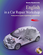 English in a Car Repair Workshop  Podręcznik do języka angielskiego zawodowego