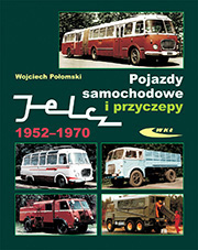 Pojazdy samochodowe i przyczepy Jelcz 1952-1970