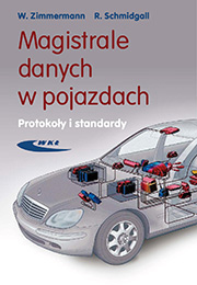 Magistrale danych w pojazdach. Protokoły i standardy
